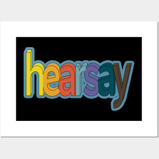 Hearsay! No 2 Posters and Art